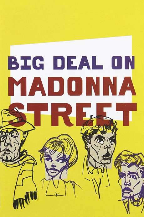 Big Deal on Madonna Street